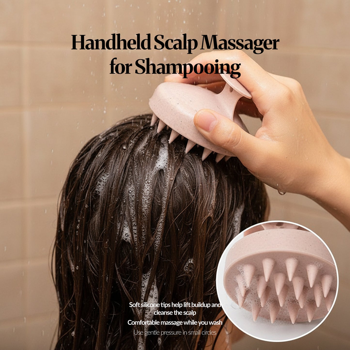 Hand holding a silicone scalp massager on wet hair in the shower, with a close-up inset of the soft silicone tips.