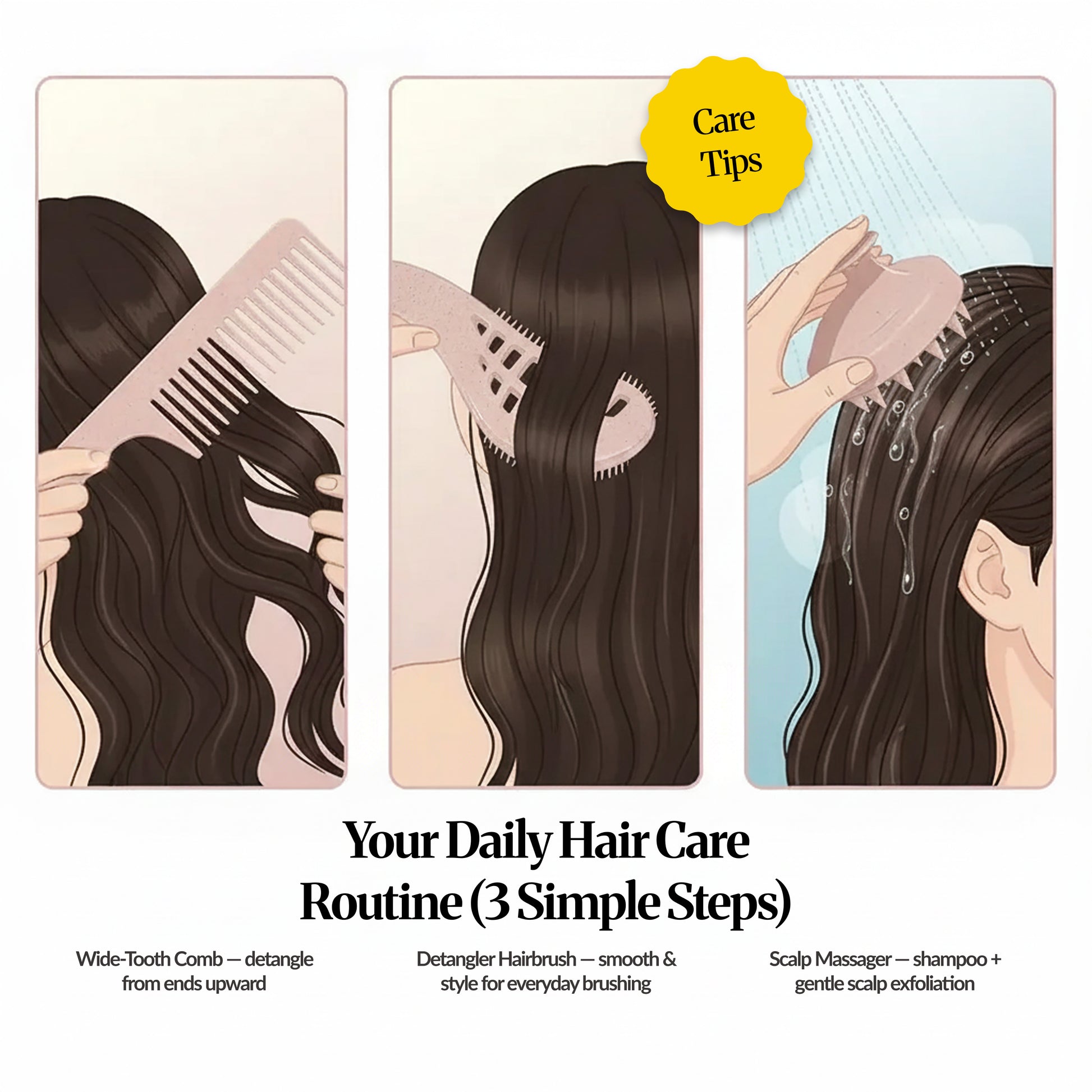 Illustrated “Daily Hair Care Routine” graphic showing three steps: wide-tooth comb, detangler brush, and scalp massager while shampooing.