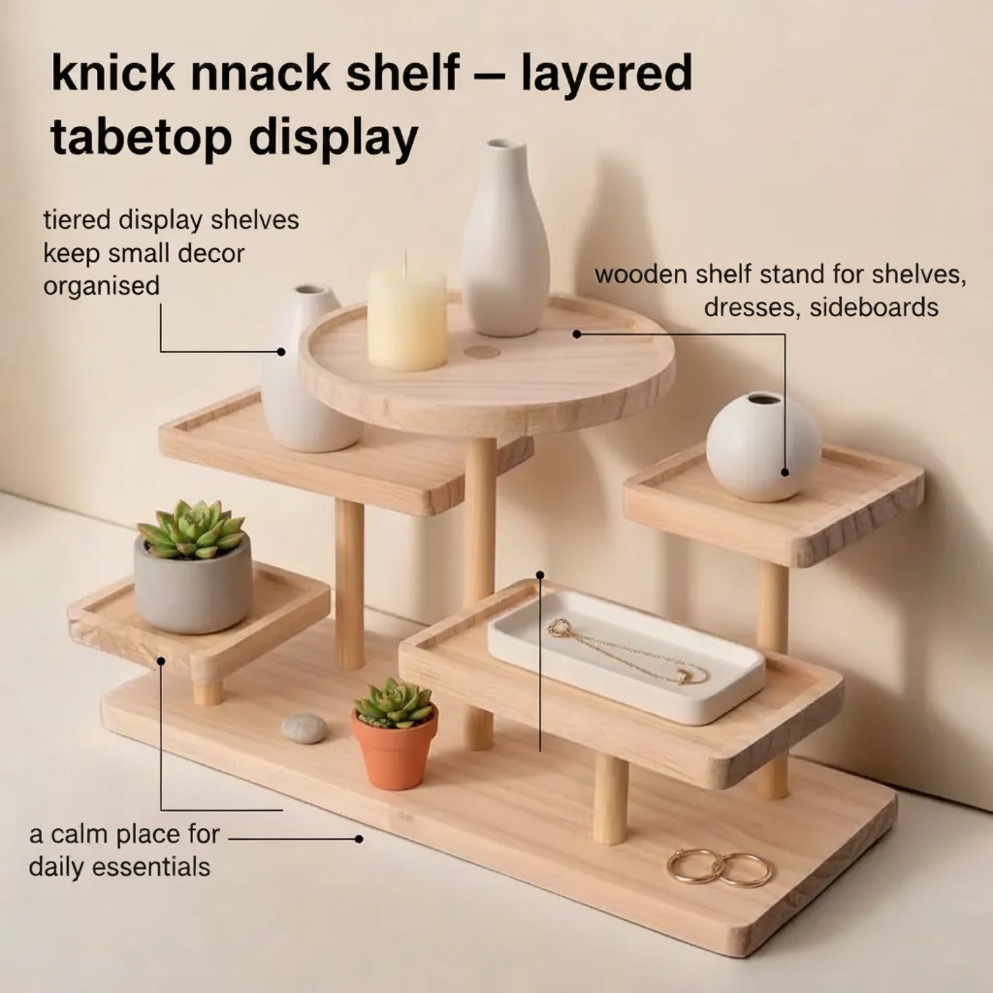Lifestyle image of a light-wood tiered tabletop display stand holding small décor items (vases, candle, jewellery dish, and small plants) with callouts describing multi-level organisation for sideboards and dressers.
